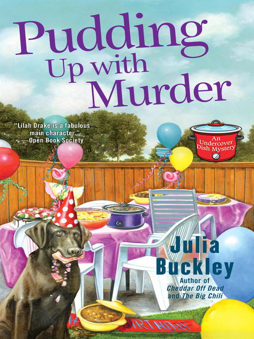 Title details for Pudding Up With Murder by Julia Buckley - Available